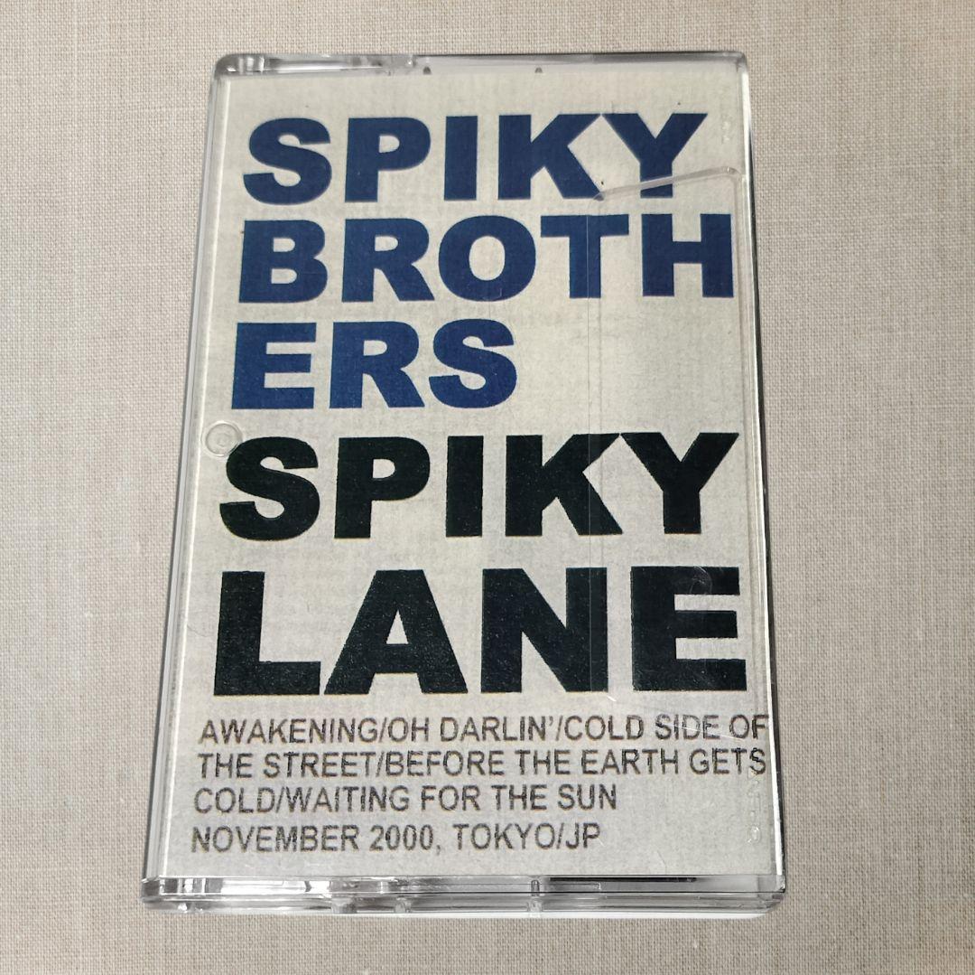 SPIKY BROTHERS SPIKY LANE カセットテープ